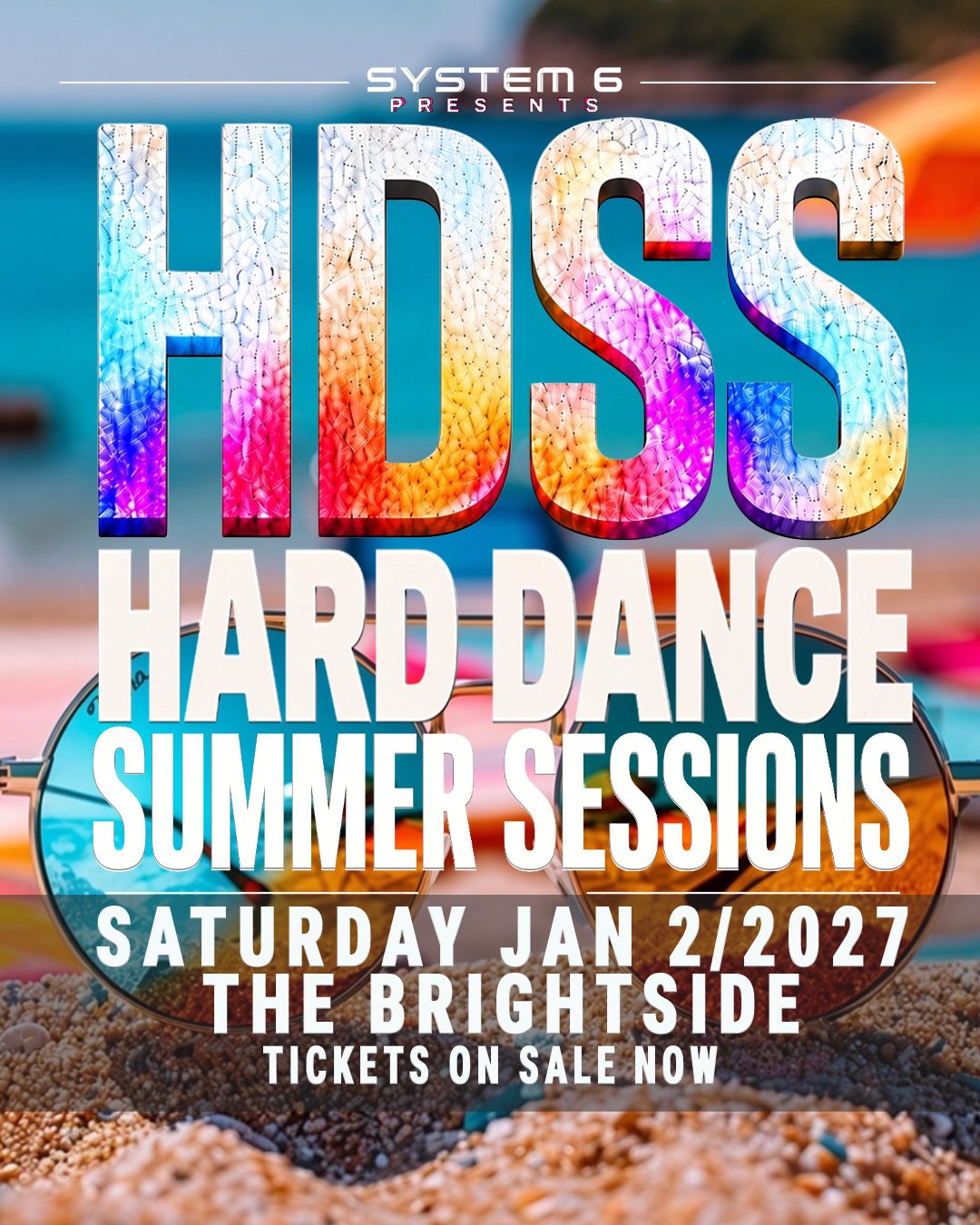 HDSS, Hard Dance Summer Sessions: Saturday 2 January 2027 at The Brightside, Brisbane. Tickets on sale now.